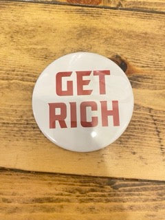 Get Rich Button